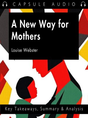 cover image of A New Way for Mothers by Louise Webster